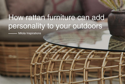 How Rattan Furniture Can Add Personality and Charm to Your Outdoor Space